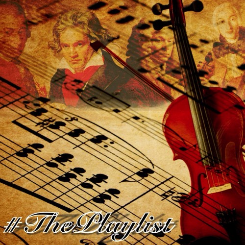 #ThePlaylist – 058 – Hooked on Classics