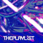 This week's theme-specific artwork, as produced for us by Troggie. It's a glitchy bundle of wires and neon lights in a cool, futuristic blue and purple, with a tremendously digital font that says "THEPLAYLIST"